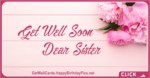 Get Well Soon, Dear Sister
