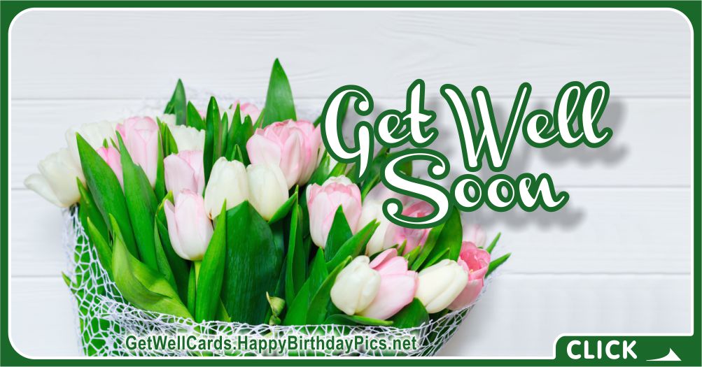 Get Well Soon Card with Pink Tulips - Recovery Wish Card