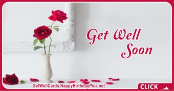 Get Well Soon Card with Red Roses